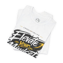ELEVATE YOUR MINDSET - GRAPHIC TEE