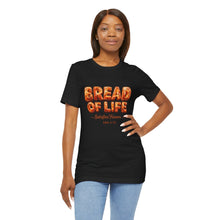 BREAD OF LIFE  T SHIRT