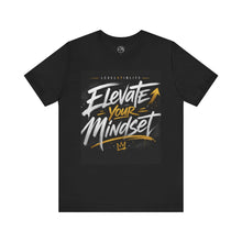 ELEVATE YOUR MINDSET - GRAPHIC TEE