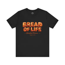 BREAD OF LIFE  T SHIRT