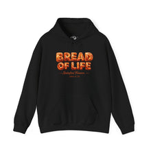 BREAD OF LIFE - HOODIE