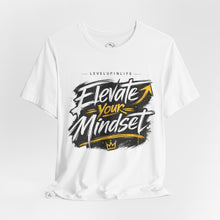 ELEVATE YOUR MINDSET - GRAPHIC TEE