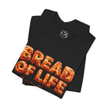 BREAD OF LIFE  T SHIRT